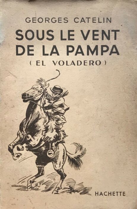 Sous le Vent de La Pampa (El Voladero)