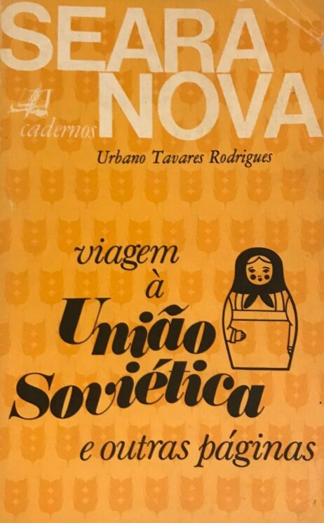 Viagem à União Soviética e outras páginas