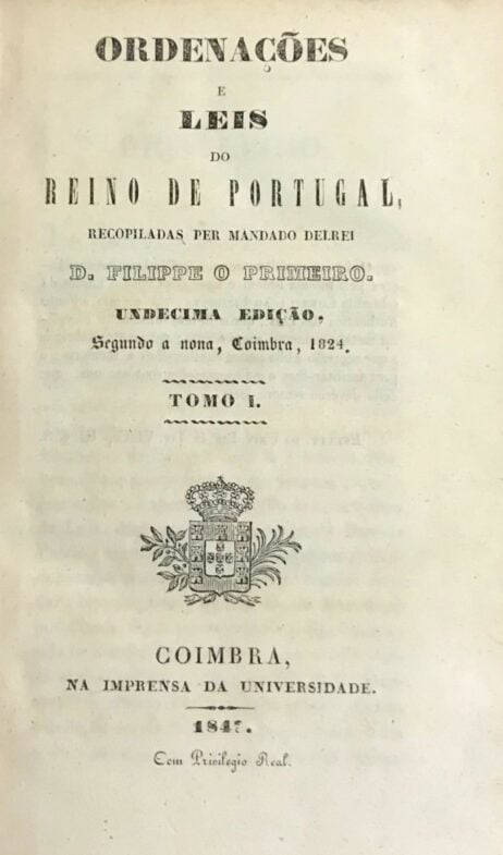 Ordenações e Leis do Reino de Portugal, Recopiladas per mandado DelRei D. Filippe o Primeiro