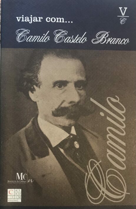 Viajar com... Camilo Castelo Branco