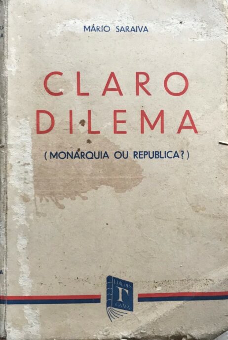 Claro Dilema (Monarquia ou Republica)