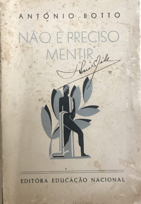 Não é preciso mentir