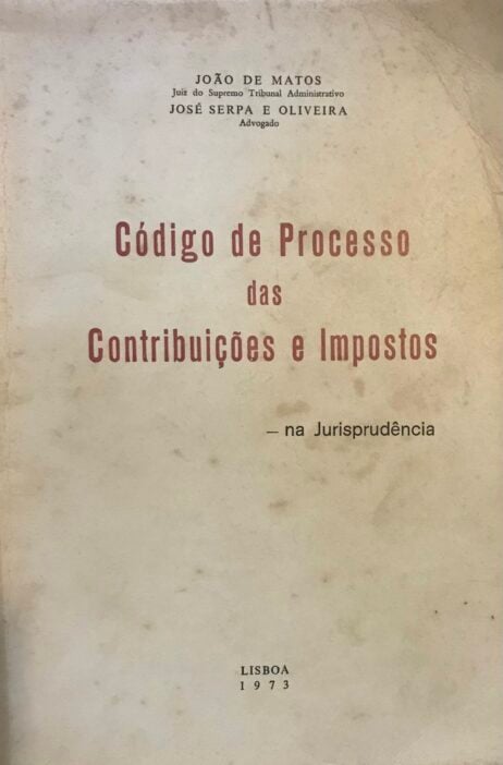 Código de Processo das Contribuições e Impostos - na Jurisprudência