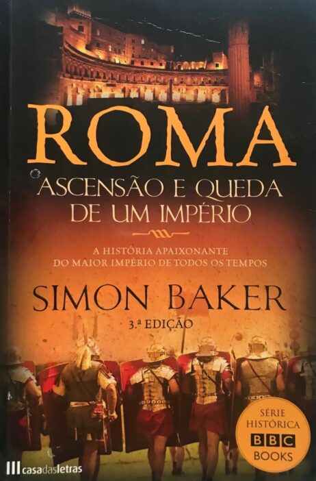 Roma - Ascensão e Queda de um Império