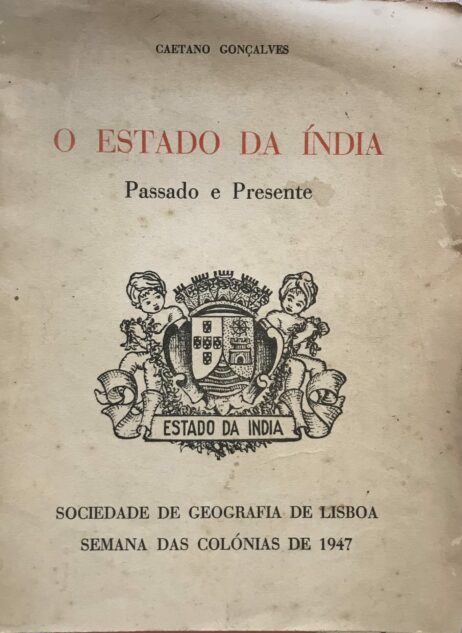 O Estado da Índia - Passado e Presente