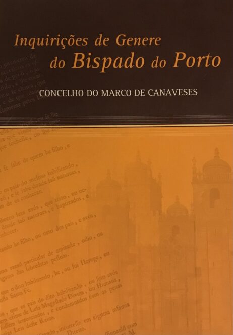Inquirições de Genere do Bispado do Porto - Concelho do Marco de Canaveses