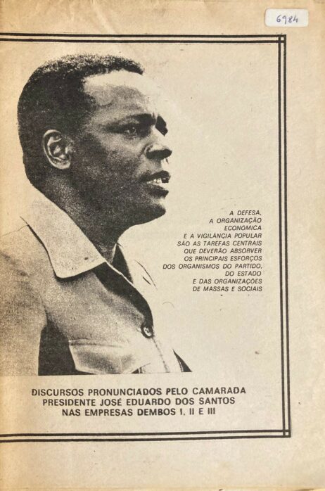 Discursos pronunciados pelo camarada presidente José Eduardo dos Santos nas Empresas Dembos I, II e III