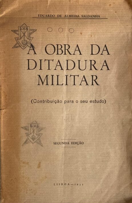 A obra da Ditadura Militar (Contribuição para o seu estudo)