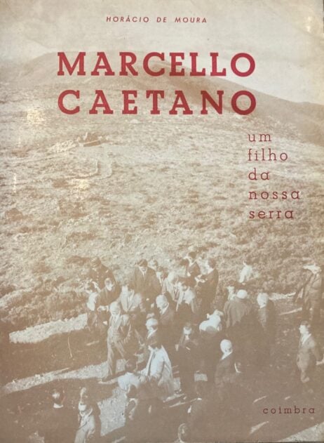 Marcello Caetano um filho da nossa serra