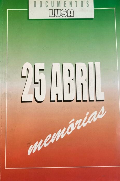 25 Abril - memórias
