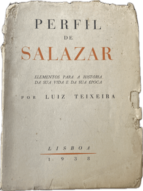 Perfil de Salazar - Elementos para a história da sua vida e da sua época