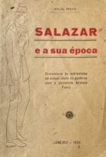 Salazar e a sua época