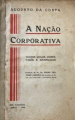 A Nação Corporativa - Textos legais, comentados e justificados