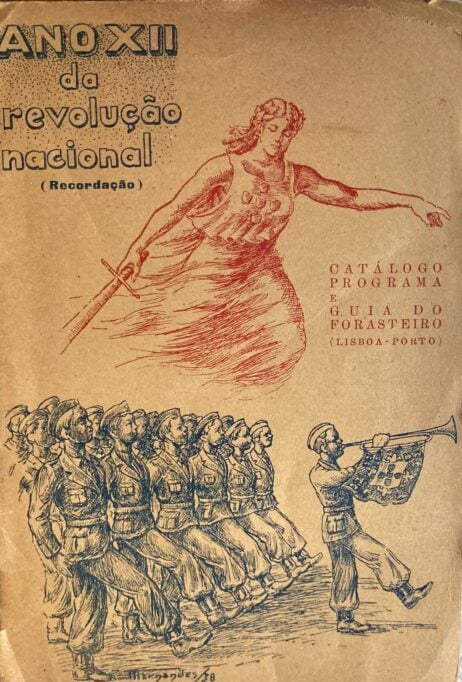 Ano XII da Revolução Nacional (28 de Maio) 1926 - 1938 - Catálogo Programa e Guia do Forasteiro - Lisboa - Pôrto