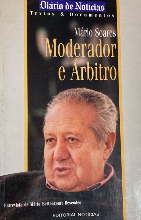Mário Soares - Moderador e Árbitro