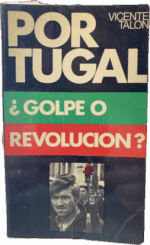 Portugal, ¿Golpe o Revolución?