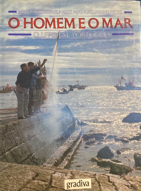 O Homem e o Mar - O Litoral Português