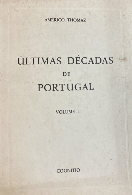 Últimas Décadas de Portugal