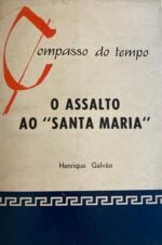 O Assalto ao "Santa Maria"