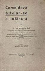 Como deve tutelar-se a Infância